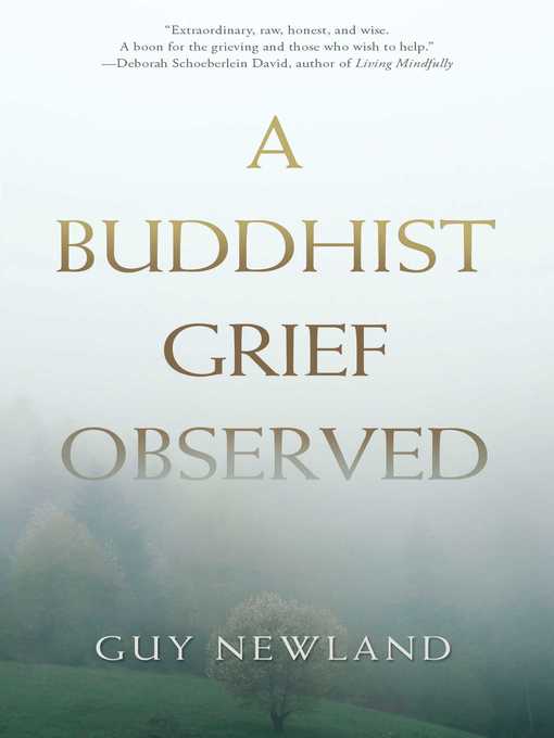 Title details for A Buddhist Grief Observed by Guy Newland - Wait list